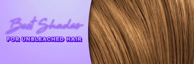 To the left is purple text on a pink background that says "Best Shades for Unbleached Hair" with a medium blonde hair swatch to the right of it being overlaid with different shades of Arctic Fox Hair Color