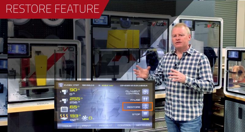 Restore Feature on the EVO2X Fastest Largest 3D Printer for Commerical Use